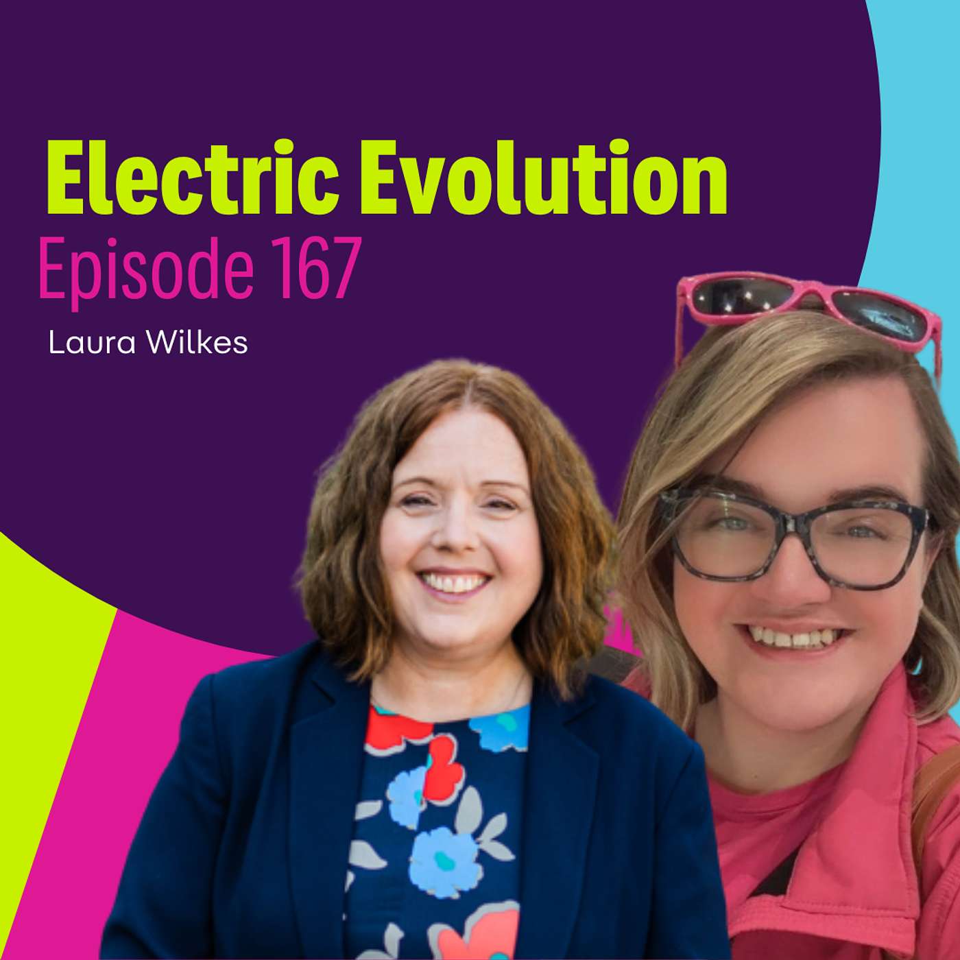 Episode 167: Liz Allan and Laura Wilkes - Paua-ing Real Change in EV Charging
