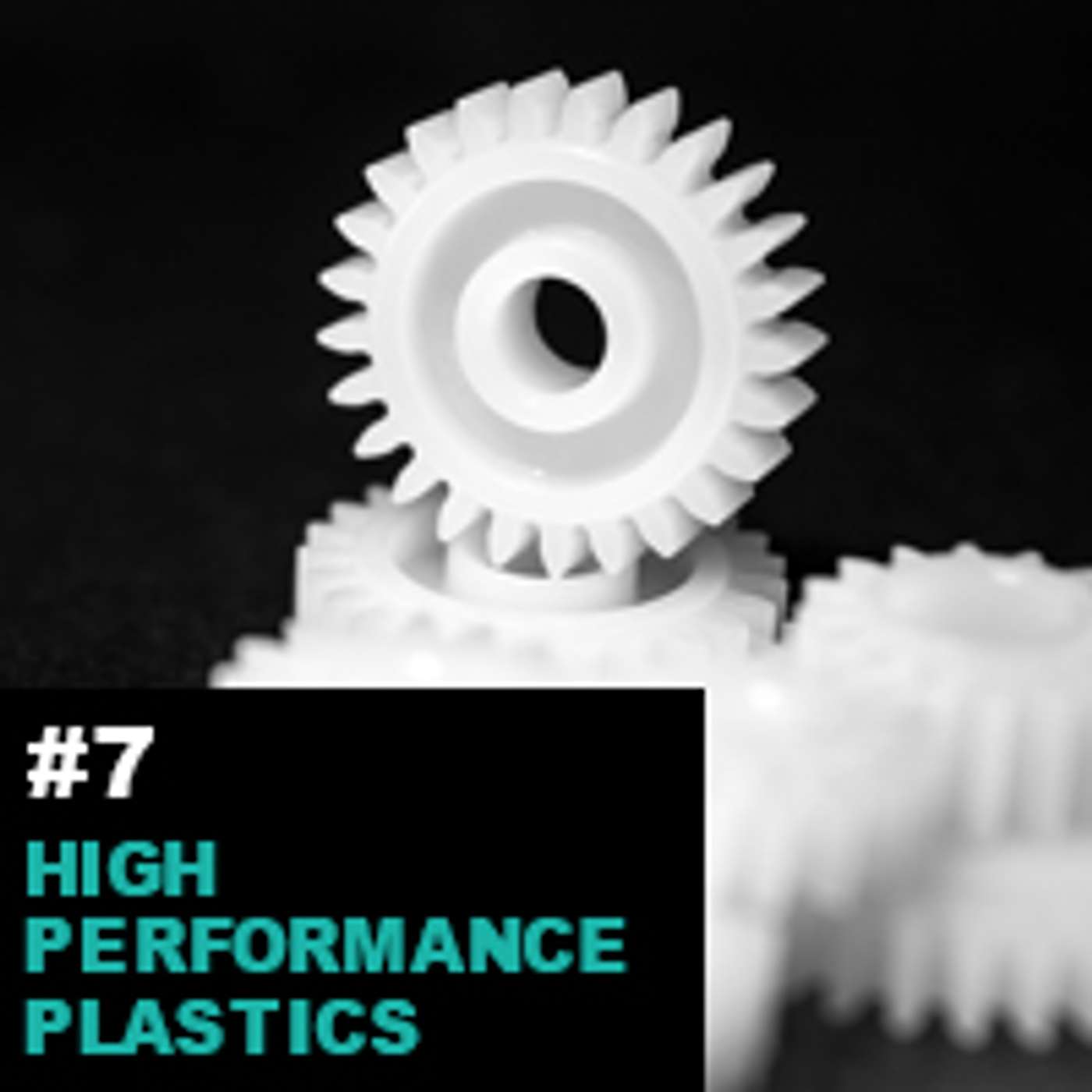 Season1 Ep7: High Performance plastics Industry- Emerging Trends, Recent Advancements, and its Future episode artwork