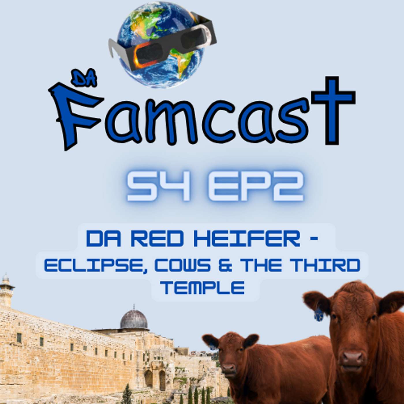 Da Red Heifer - Eclipse, Cows & The Third Temple Da Red Heifer - Eclipse, Cows & The Third Temple