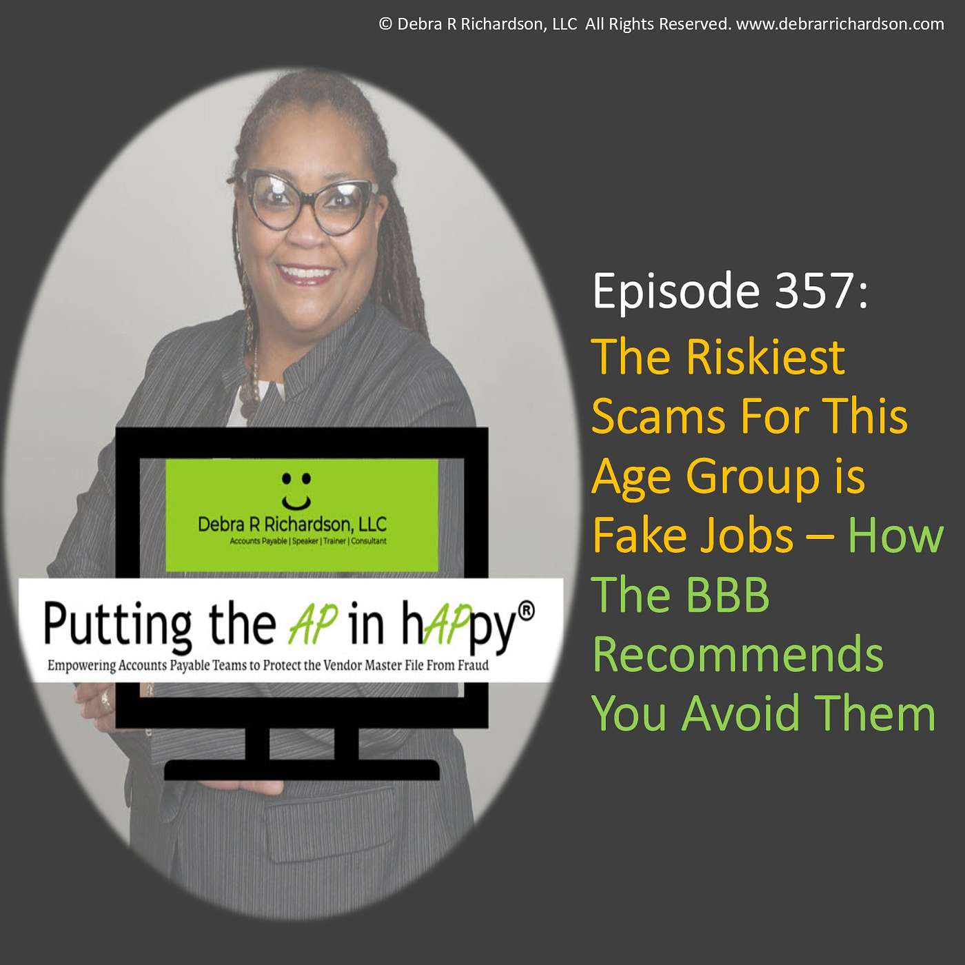 Episode 357: The Riskiest Scams For This Age Group is Fake Jobs – How the BBB Recommends You Avoid Them