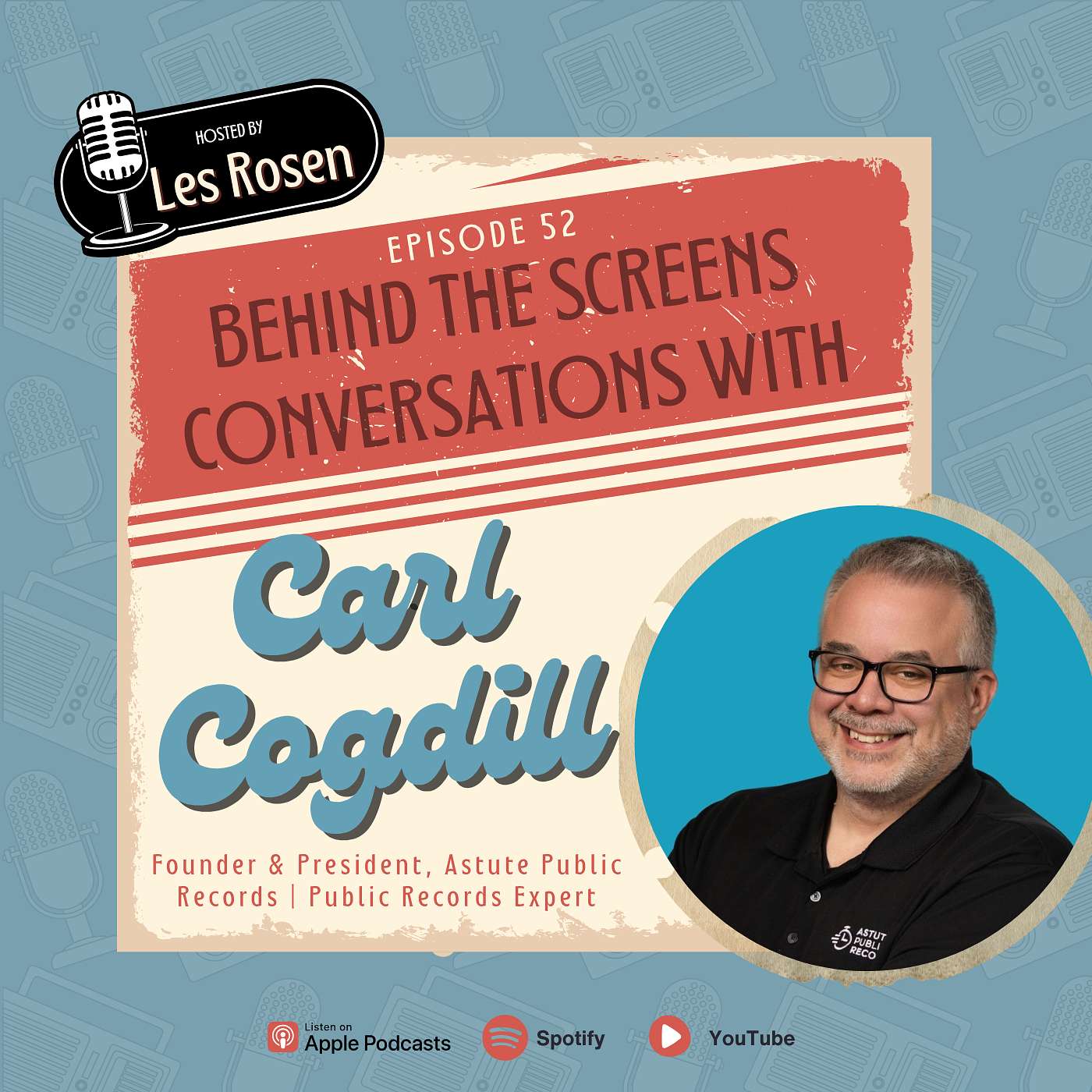 Episode 52: The Path to Purpose: Carl Cogdill on Leadership, Legacy, and the Power of Public Records