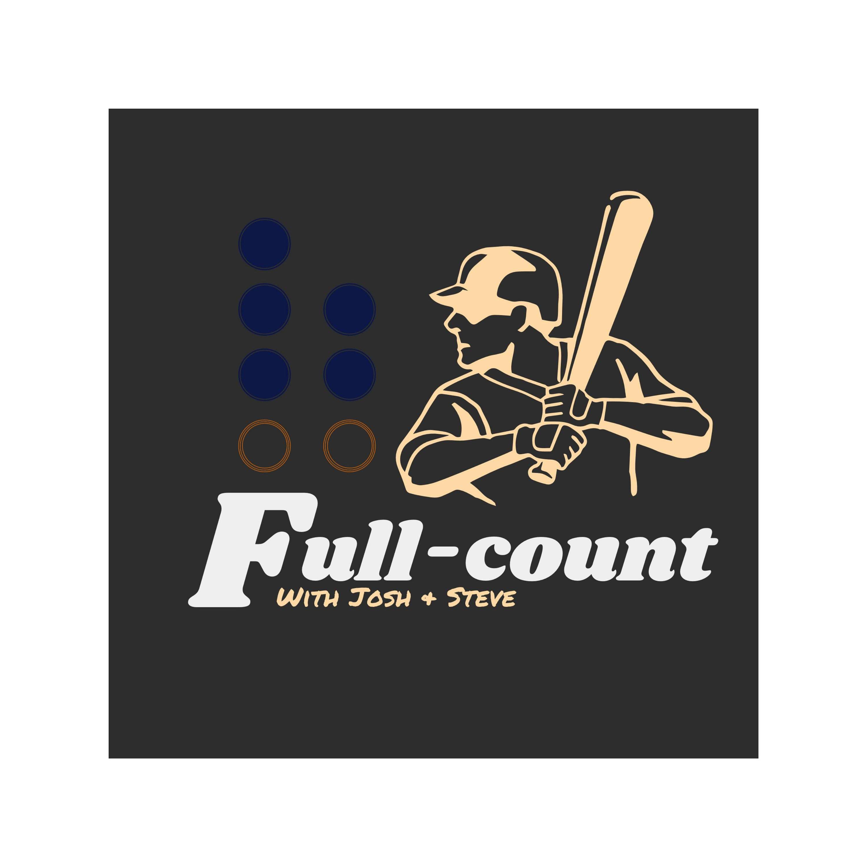 Full Count with Josh and Steve