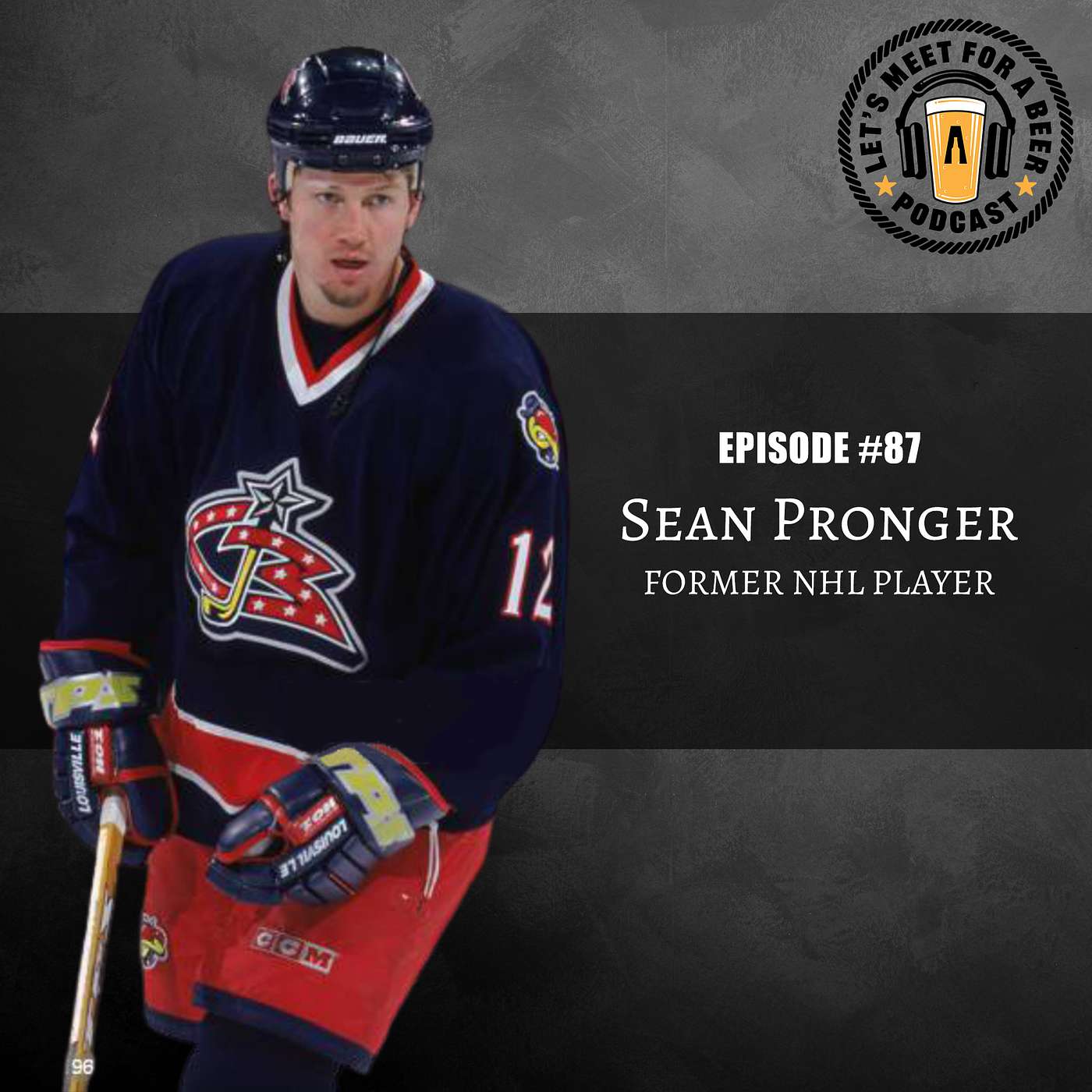 Episode #87 - Sean Pronger, Former NHL Player