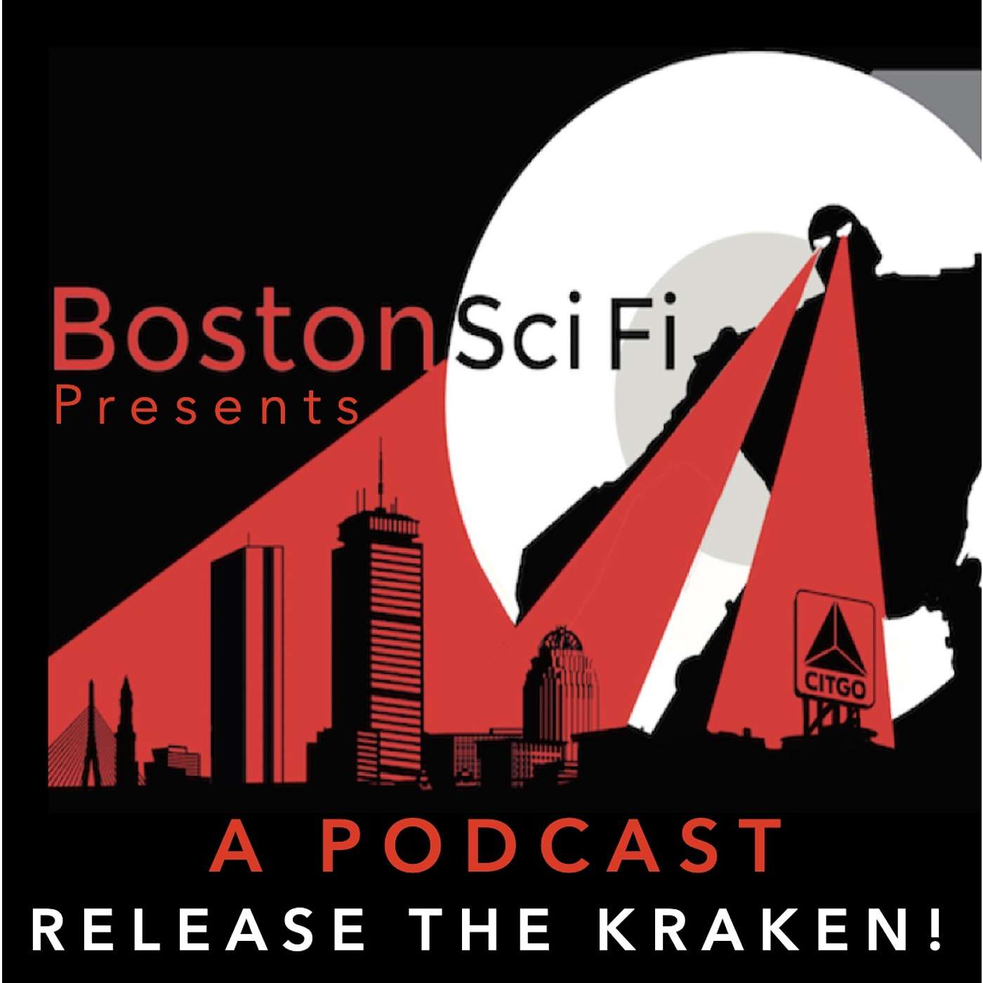 RELEASE THE KRAKEN! A Boston SciFi Presents Podcast