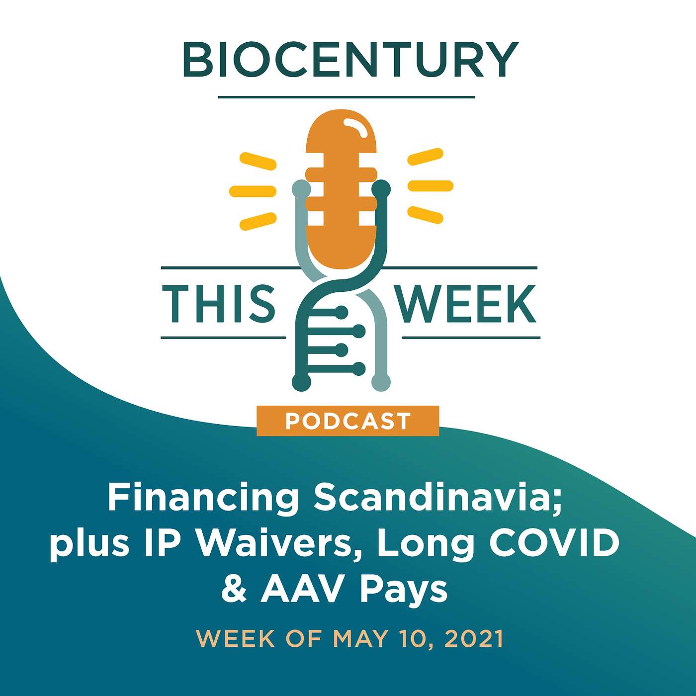 Ep. 57 -  Financing Scandinavia; plus IP Waivers, Long Covid & AAV Pays episode artwork