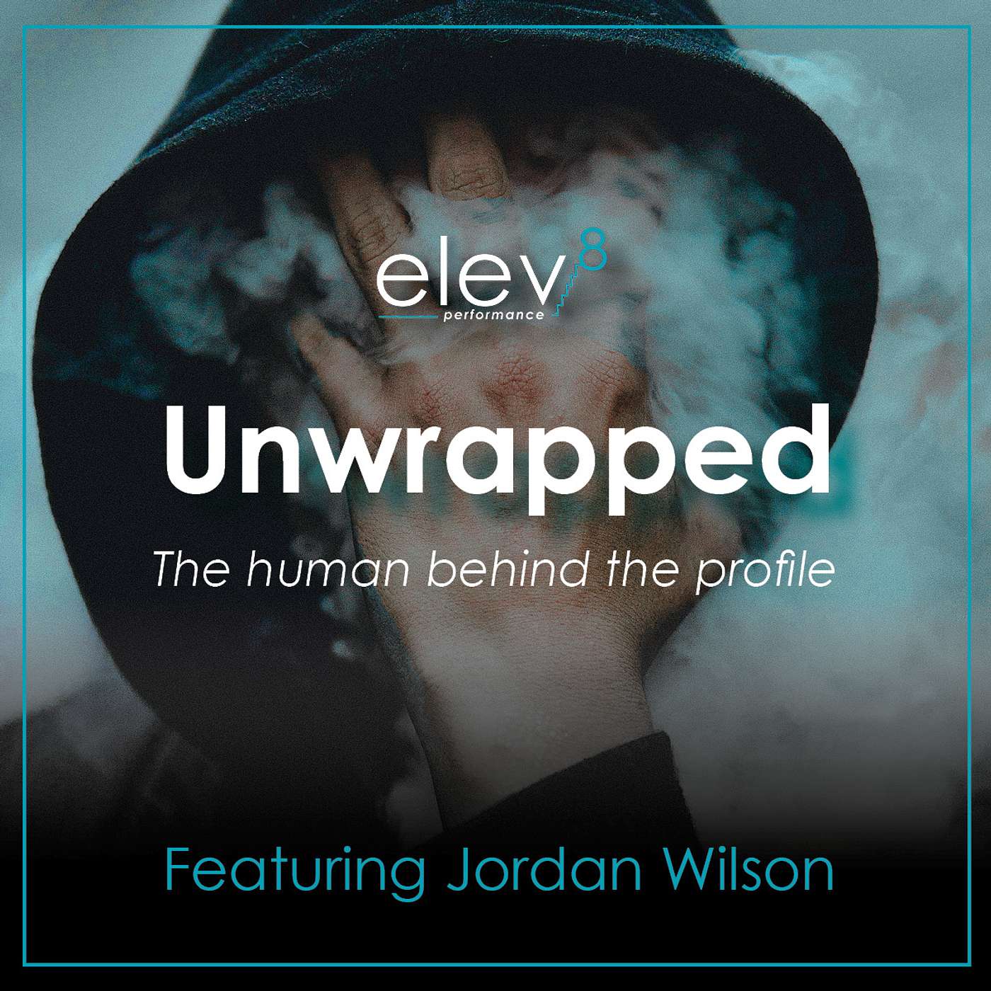 Episode 6 - Jordan Wilson - Massive weirdo? Massive struggle. Massive opportunity.