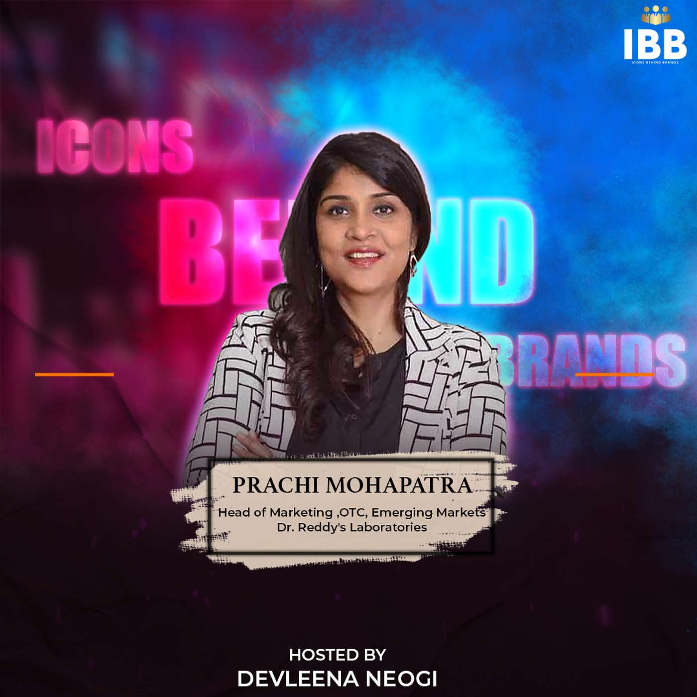 Icons Behind Brands With Devleena