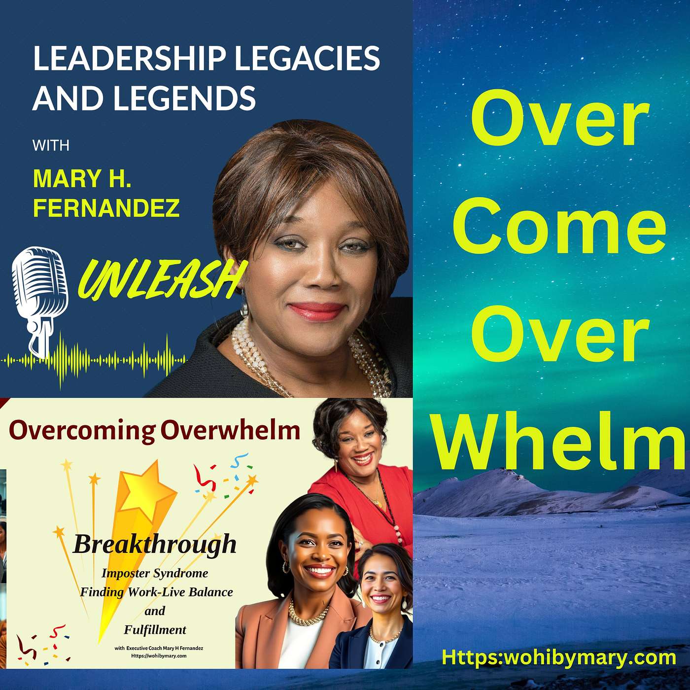 Leadership Legacies & Legends Unleash Podcast with Mary H Fernandez