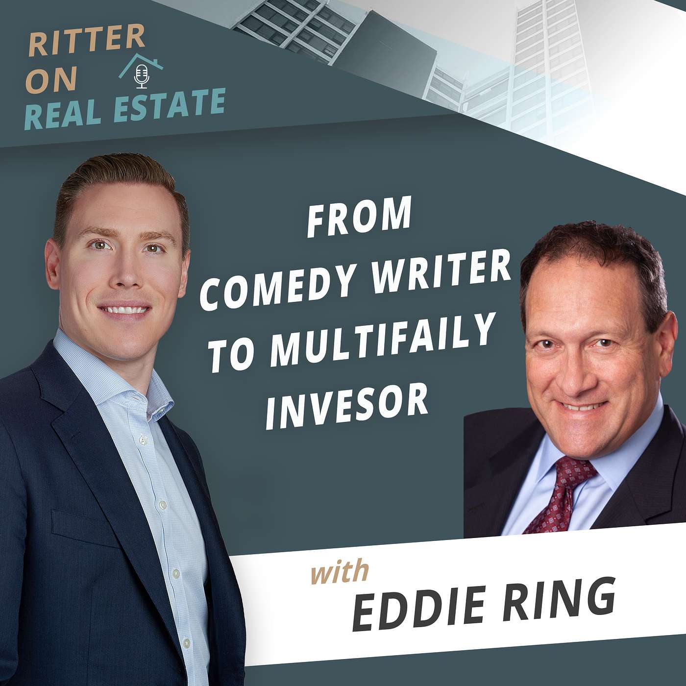 From Comedy Writer To Multifamily Investor W/ Eddie Ring