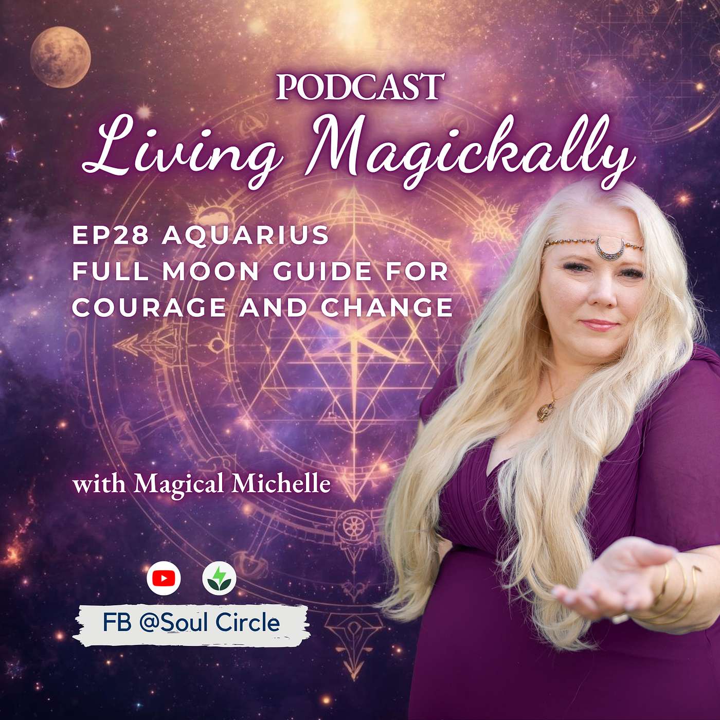 Aquarius Full Moon Guide for Courage and Change | Astrology and Energy Update | Magical Michelle Orwick episode artwork