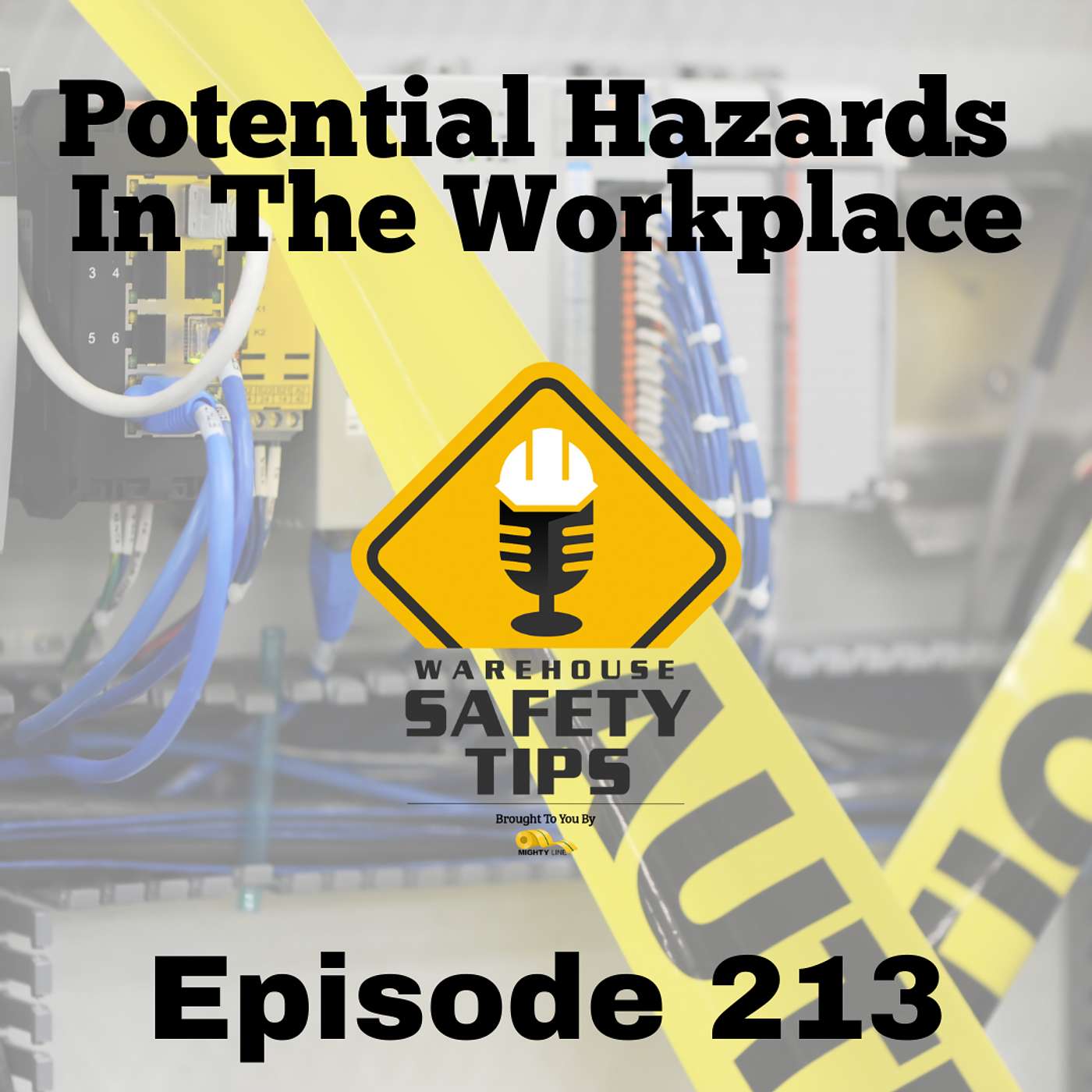 S5 Ep213: Warehouse Safety Tips | Episode 213 | Potential Hazards In The Workplace