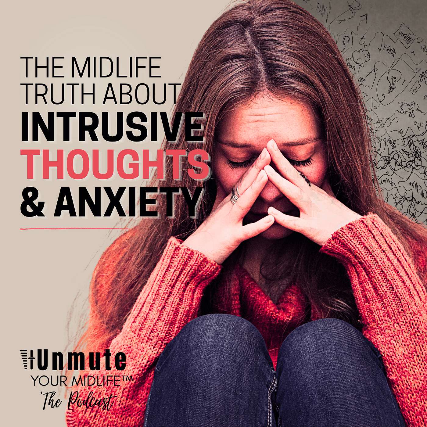 E8: Has My Mind Turned Against Me? (Intrusive Thoughts and Anxiety in Perimenopause) episode artwork