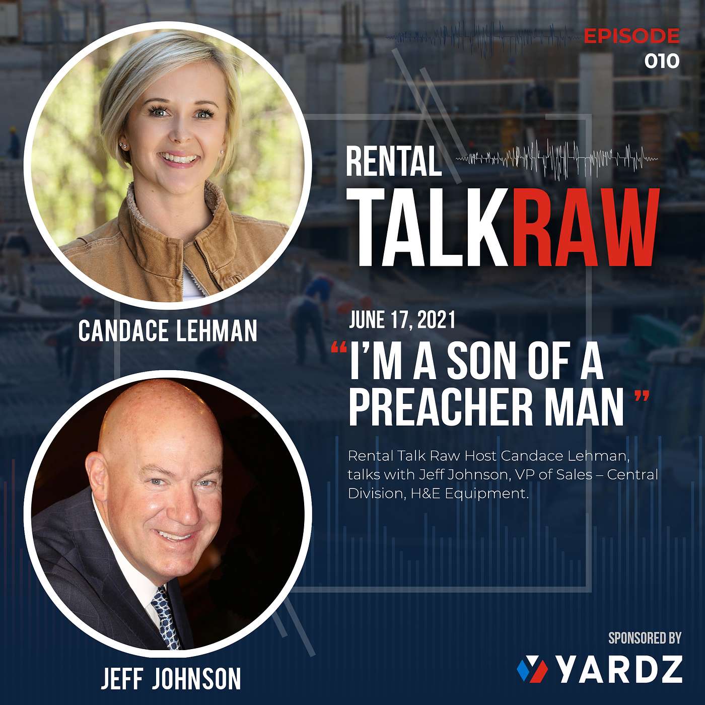 Rental Talk Raw - A Podcast About Construction Rentals