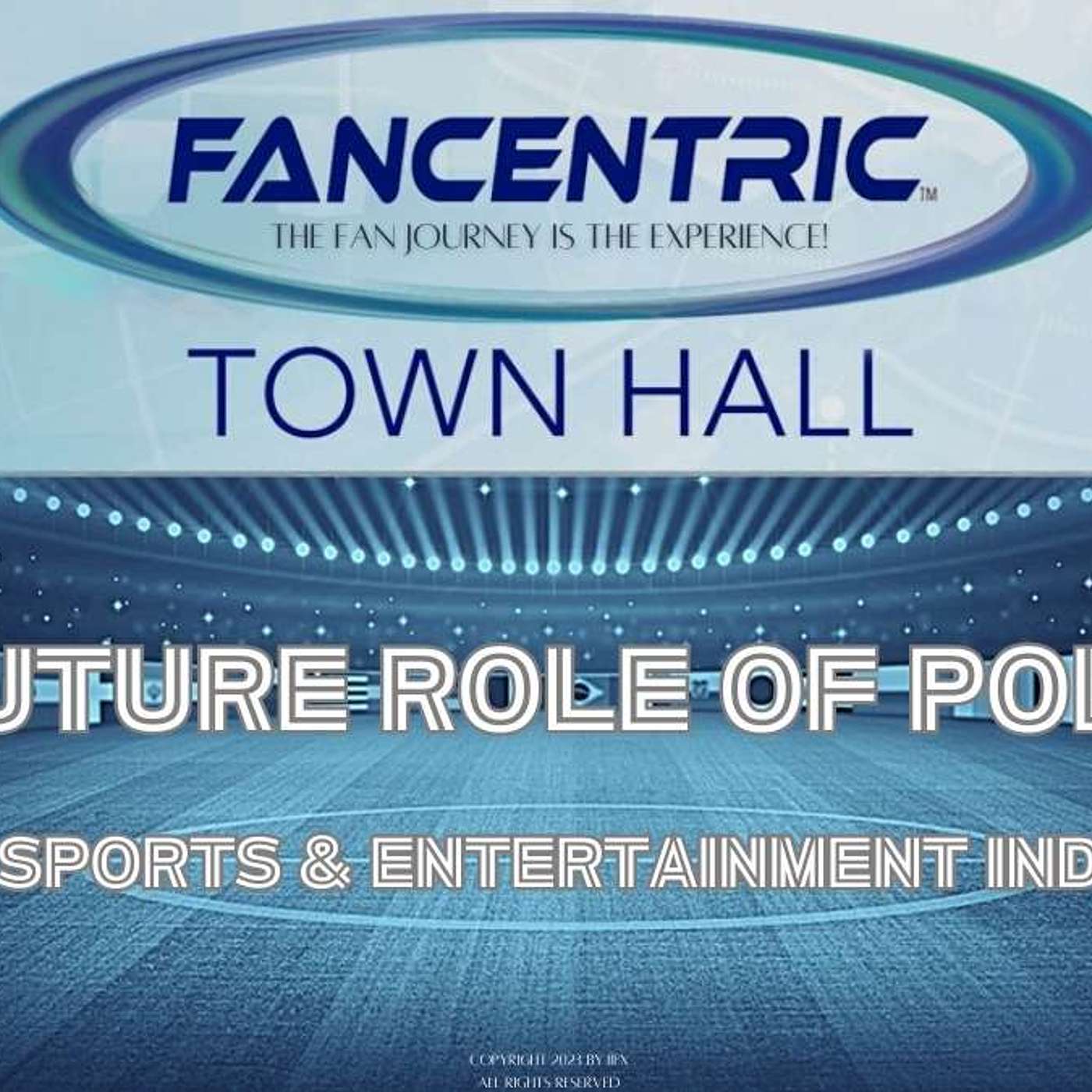 FANCENTRIC - The Fan Journey is the Experience!