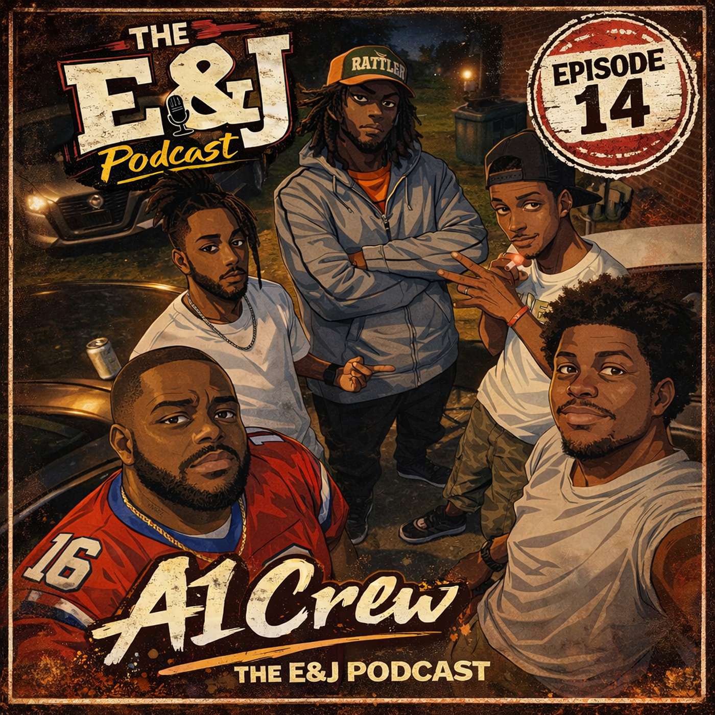 EP 14: A1 Crew is Back! Whole Gang Here! episode artwork