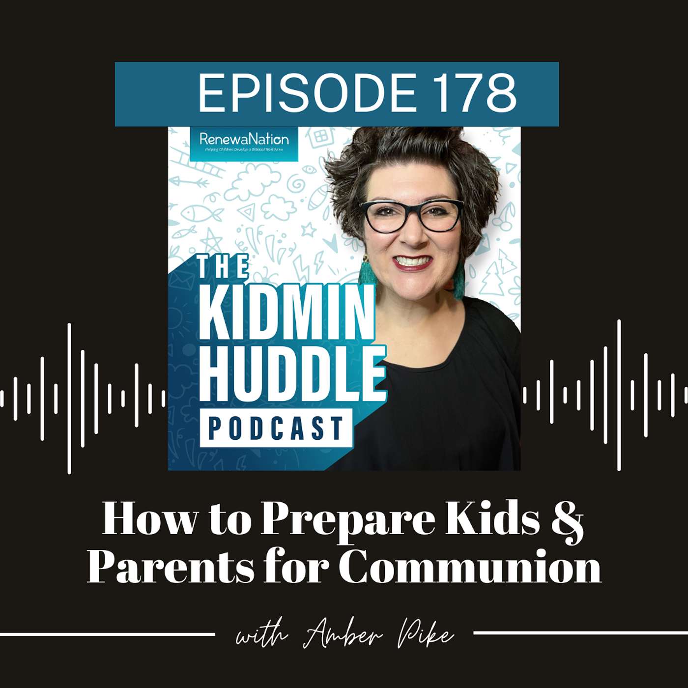 How to Prepare Kids & Parents for Communion episode artwork