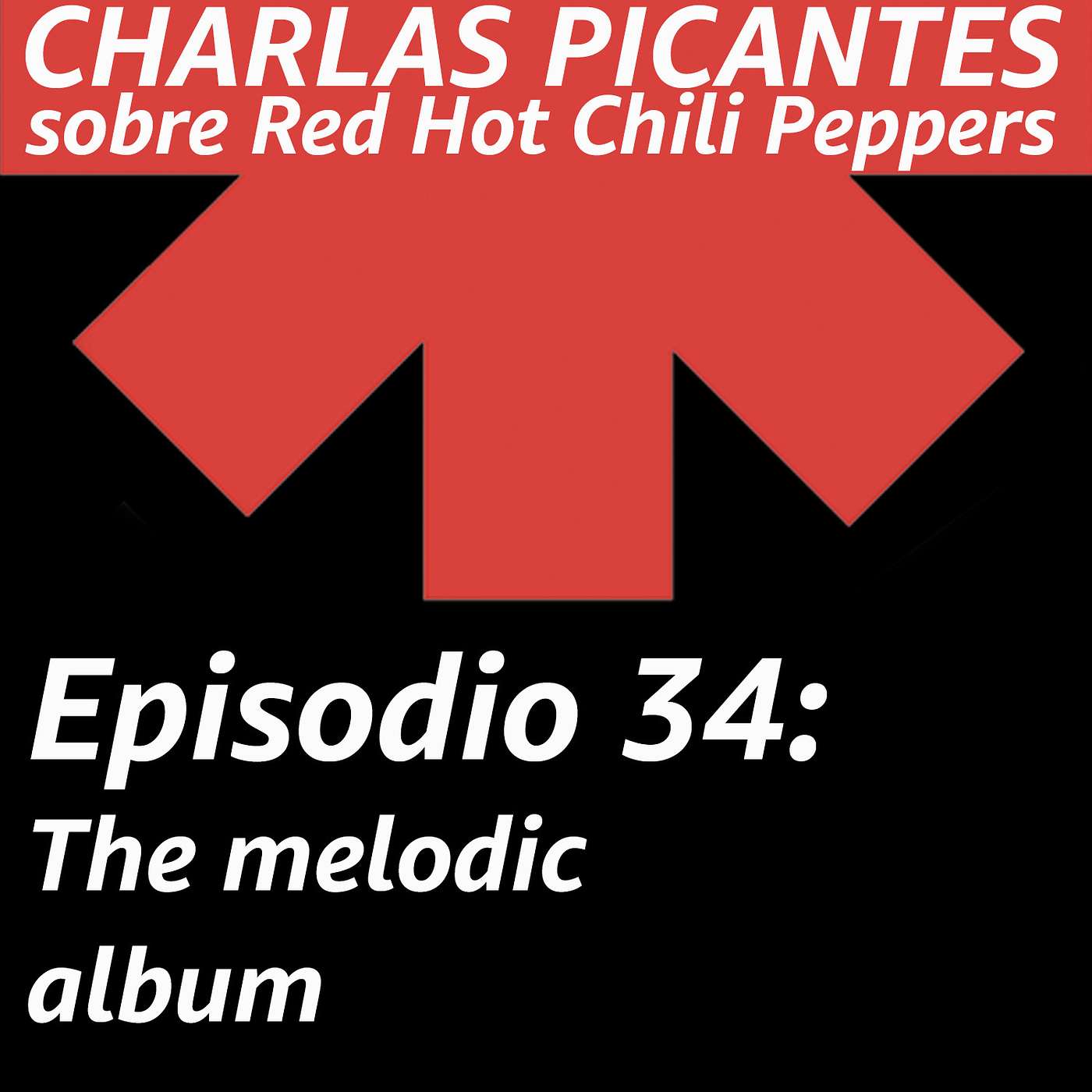 CHARLAS PICANTES sobre Red Hot Chili Peppers