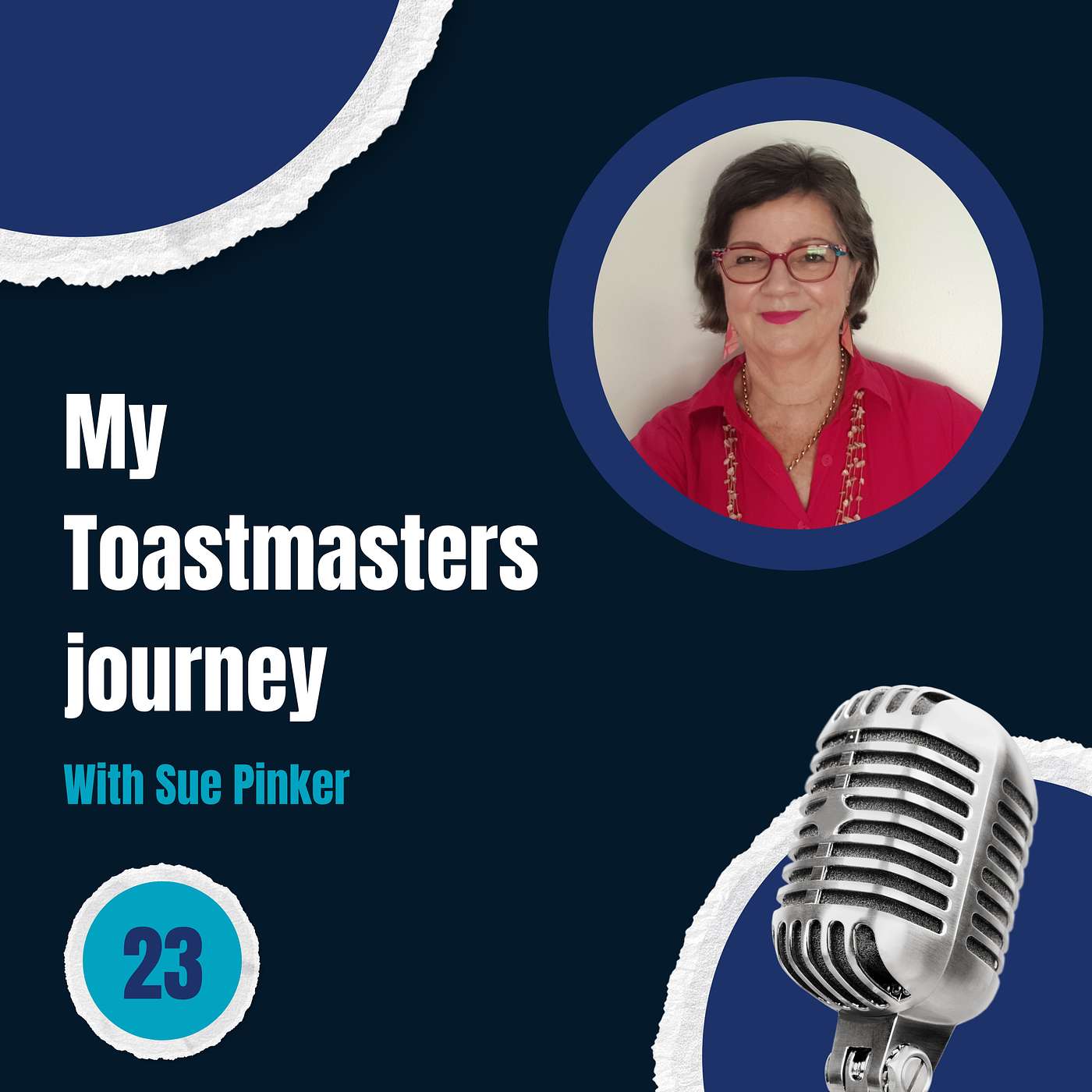 Episode 23: My Toastmasters journey - with Sue Pinker