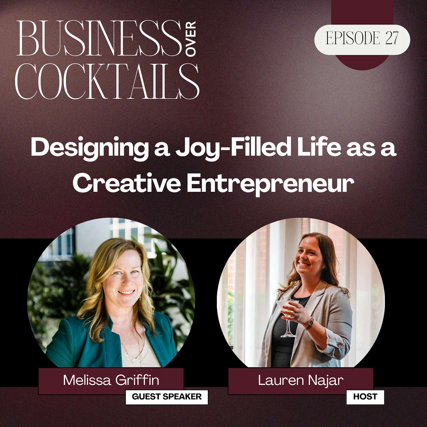 Designing a Joy-Filled Life as a Creative Entrepreneur w/ Melissa Griffin episode artwork
