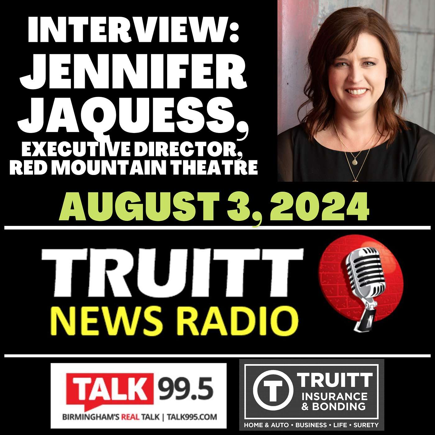 INTERVIEW: Jennifer Jaquess, Executive Director, Red Mountain Theatre, from our August 3, 2024 TRUITT NEWS RADIO Show