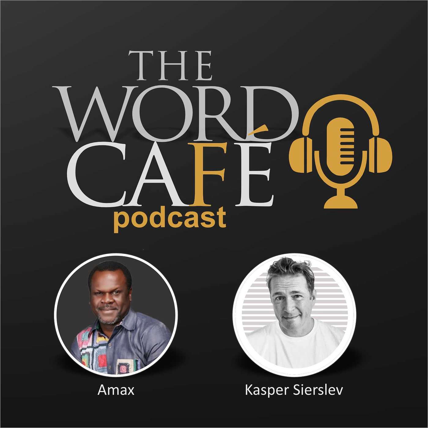 The Word Café Podcast with Amax
