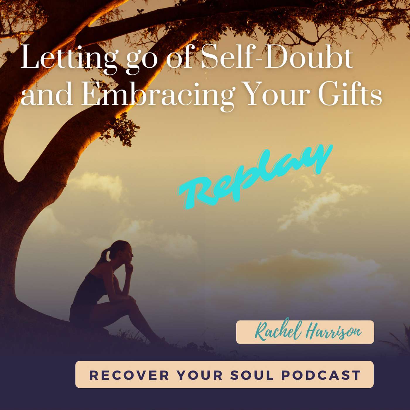 Letting Go of Self-Doubt and Embracing Your Gifts in Soul Recovery episode artwork
