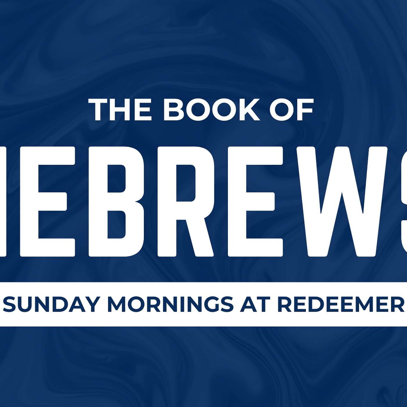 Redeemer Church Starkville Sermons