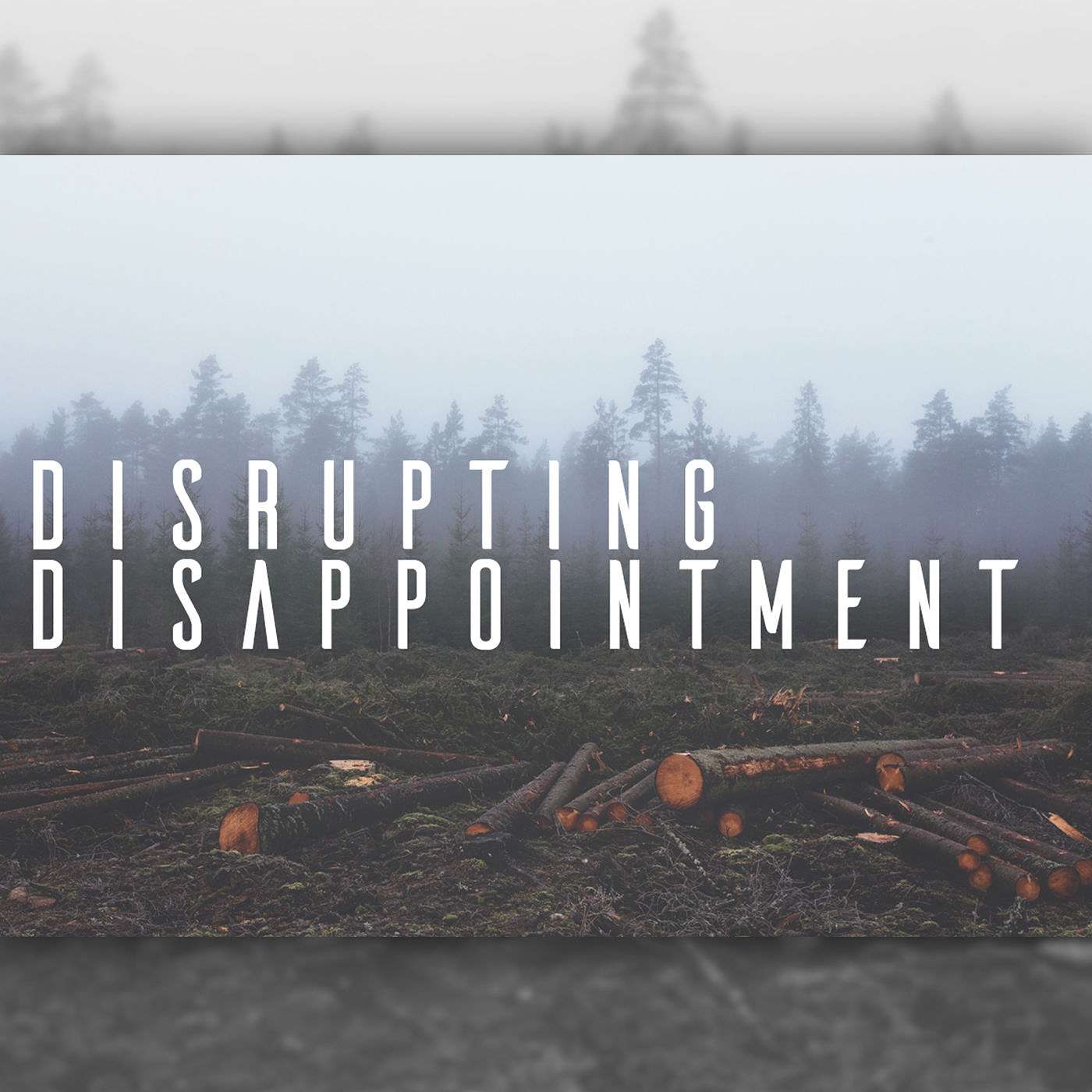Disrupting Disappointment episode artwork