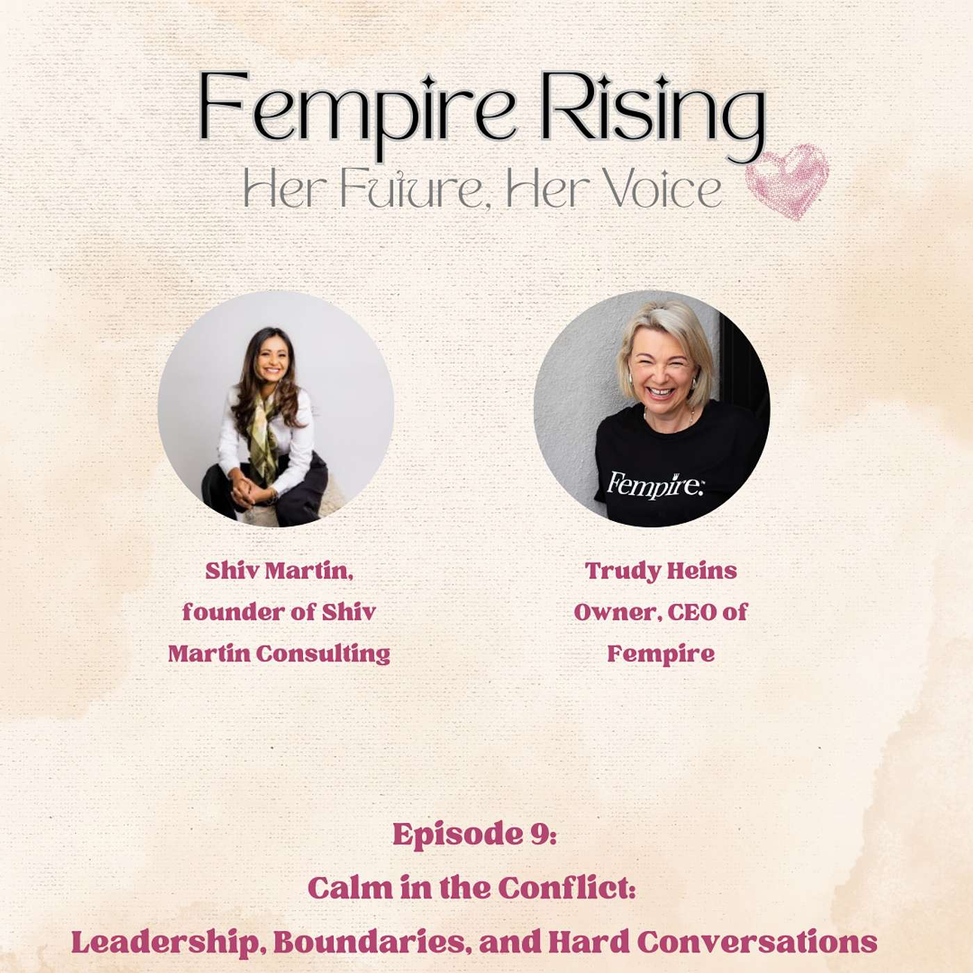 Season 2 | Episode 9 | Calm in the Conflict:  Leadership, Boundaries, and Hard Conversations episode artwork