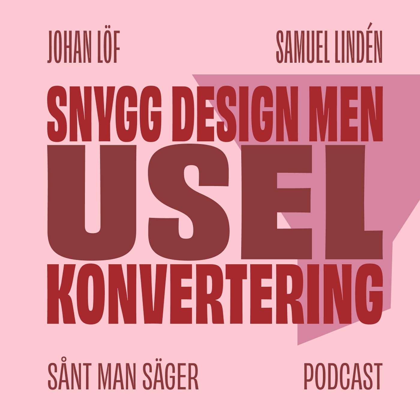 Snygg design, men usel konvertering!