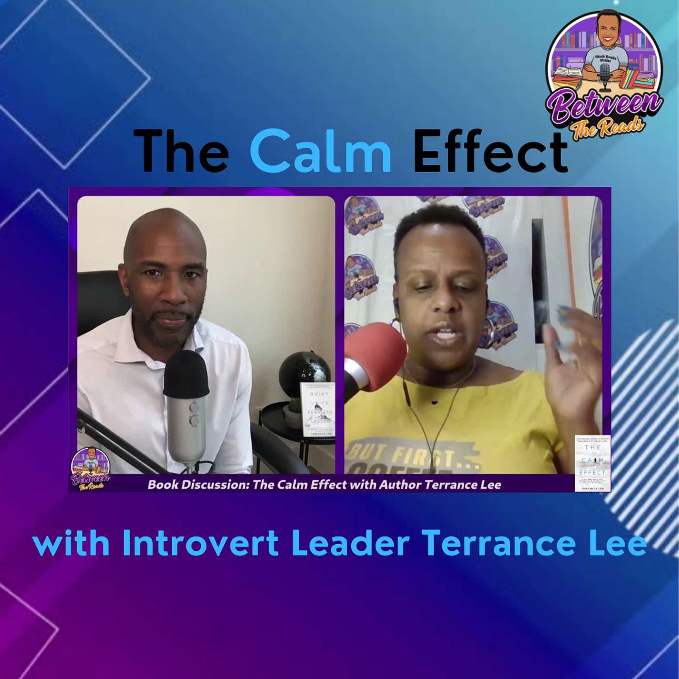 The Calm Effect with Introvert Leader Terrance Lee