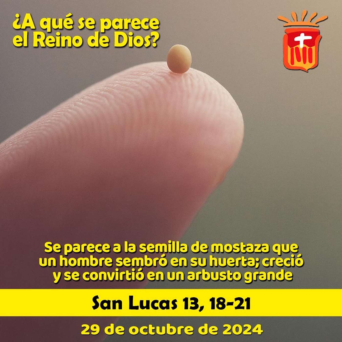 2024-10-29 San Lucas 13, 18-21: Martes XXX Ordinario