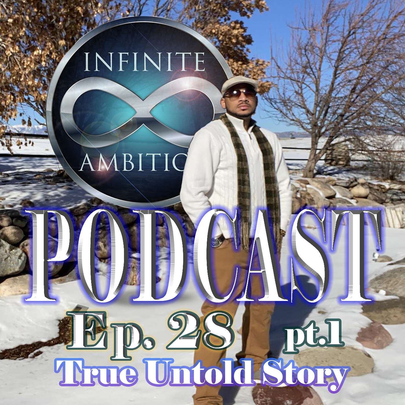 Infinite Ambition Podcast