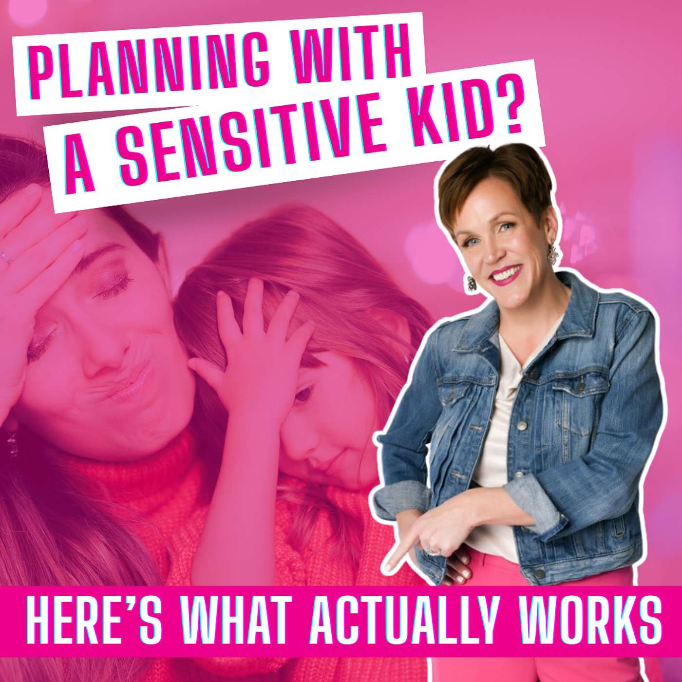 Preparing for Events and Travel with Highly Sensitive Kids with Rachel Bailey