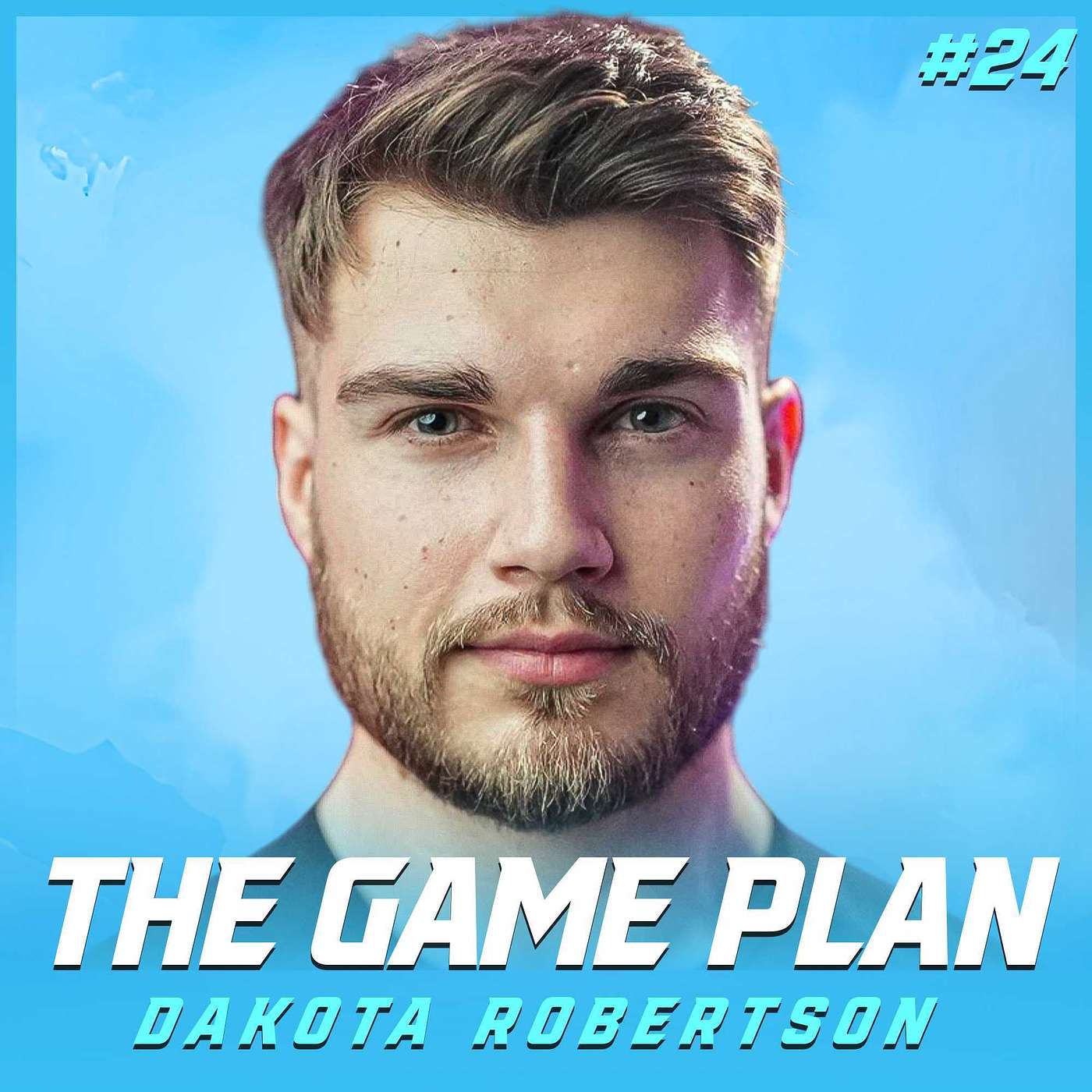 #24 Dakota Robertson: How To Grow an Audience if You Have 0 Followers