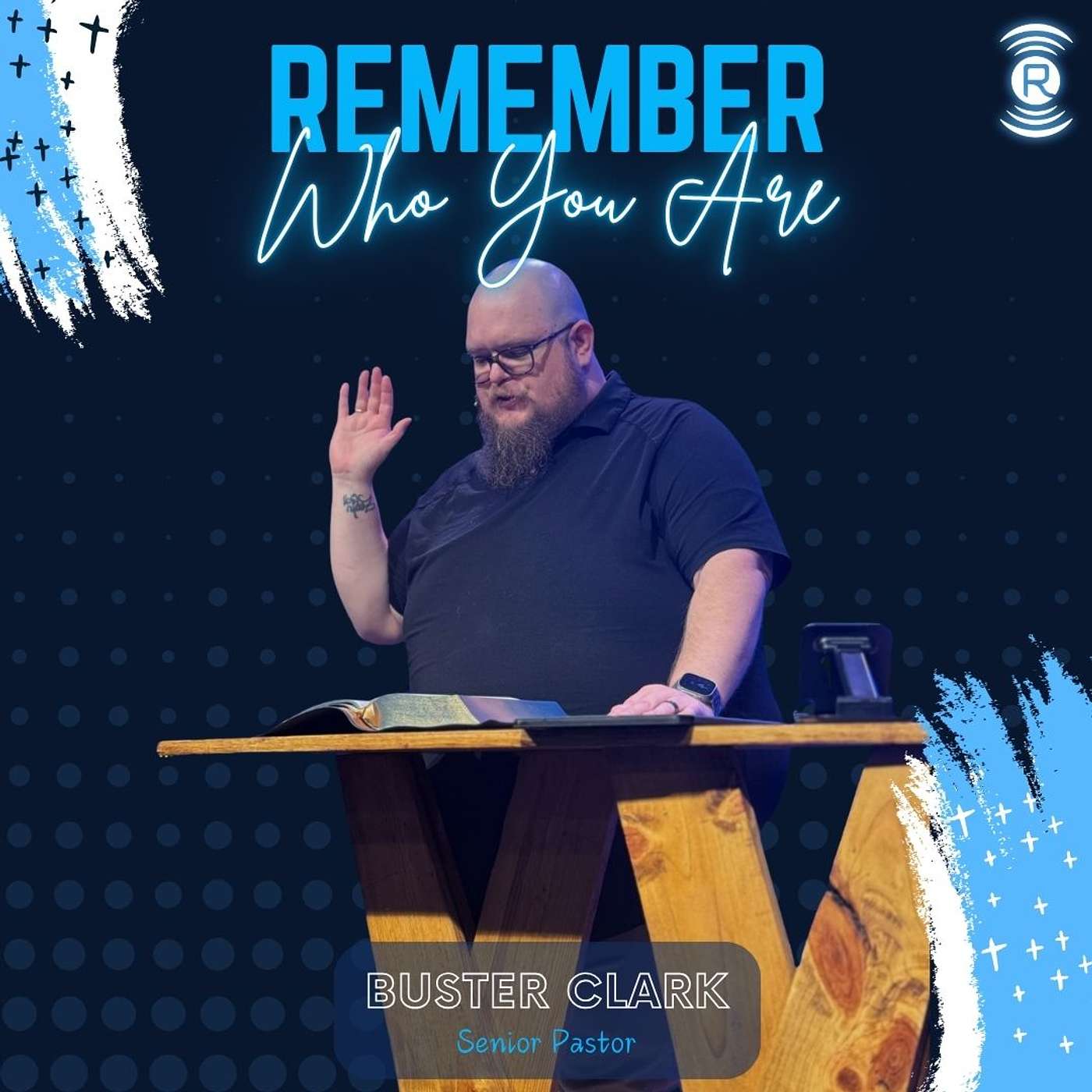 Remember Who You Are