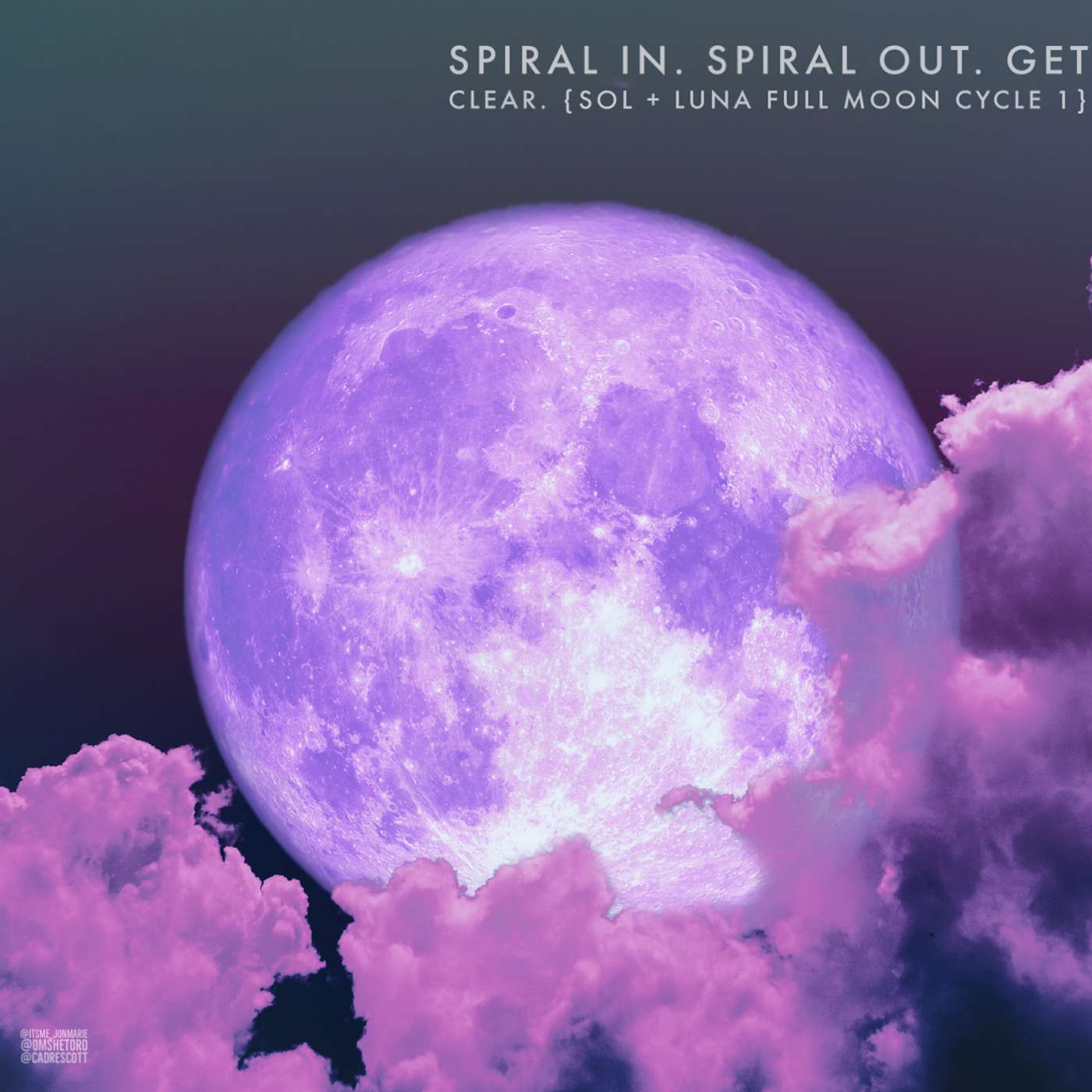 BeSimply...Spiral In. Spiral Out. Get Clear. {Sol + Luna Cycle 1. Full Moon}
