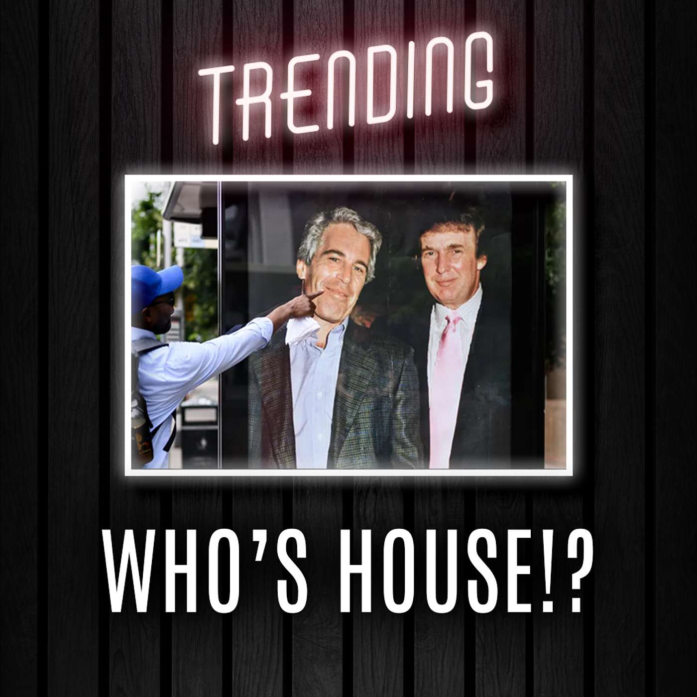Jeffery Epstein Points The Finger At Donald Trump | Trending  Ep218 episode artwork
