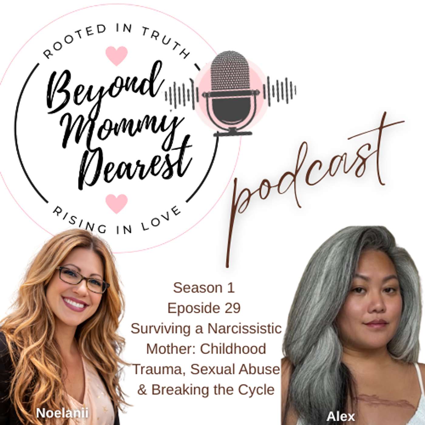 Surviving a Narcissistic Mother: Childhood Trauma, Sexual Abuse & Breaking the Cycle episode artwork