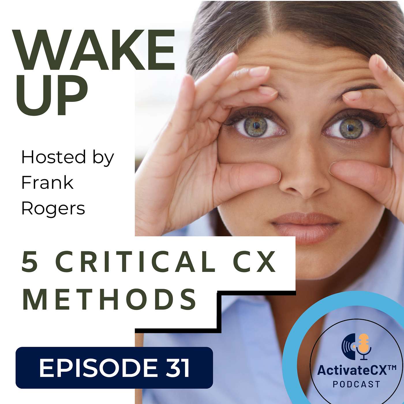 The ActivateCX Podcast
