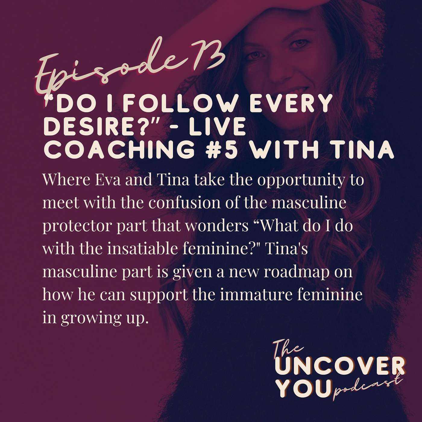 The Uncover YOU podcast