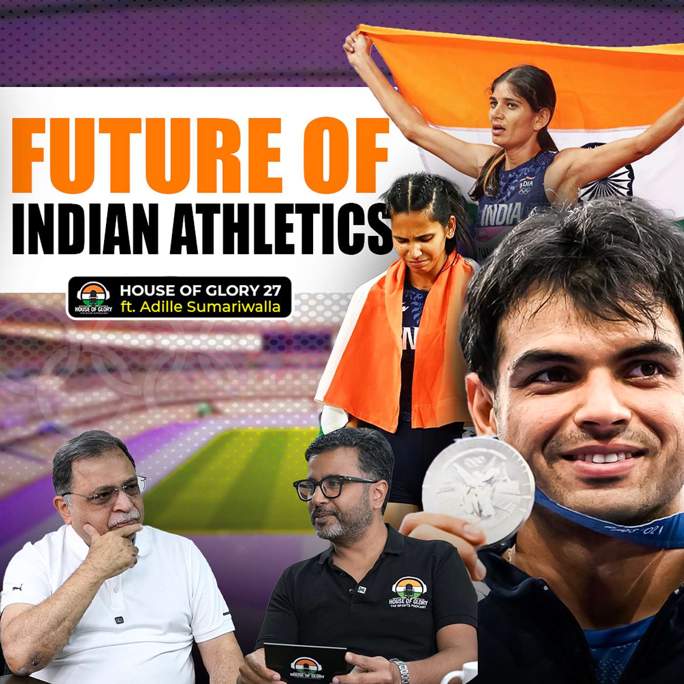 EPISODE 27 FUTURE OF INDIAN ATHLETICS Ft. DR. ADILLE J. SUMARIWALLA