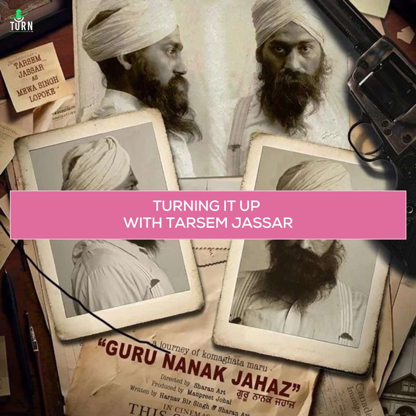 #207 TURNing it up with Tarsem Jassar