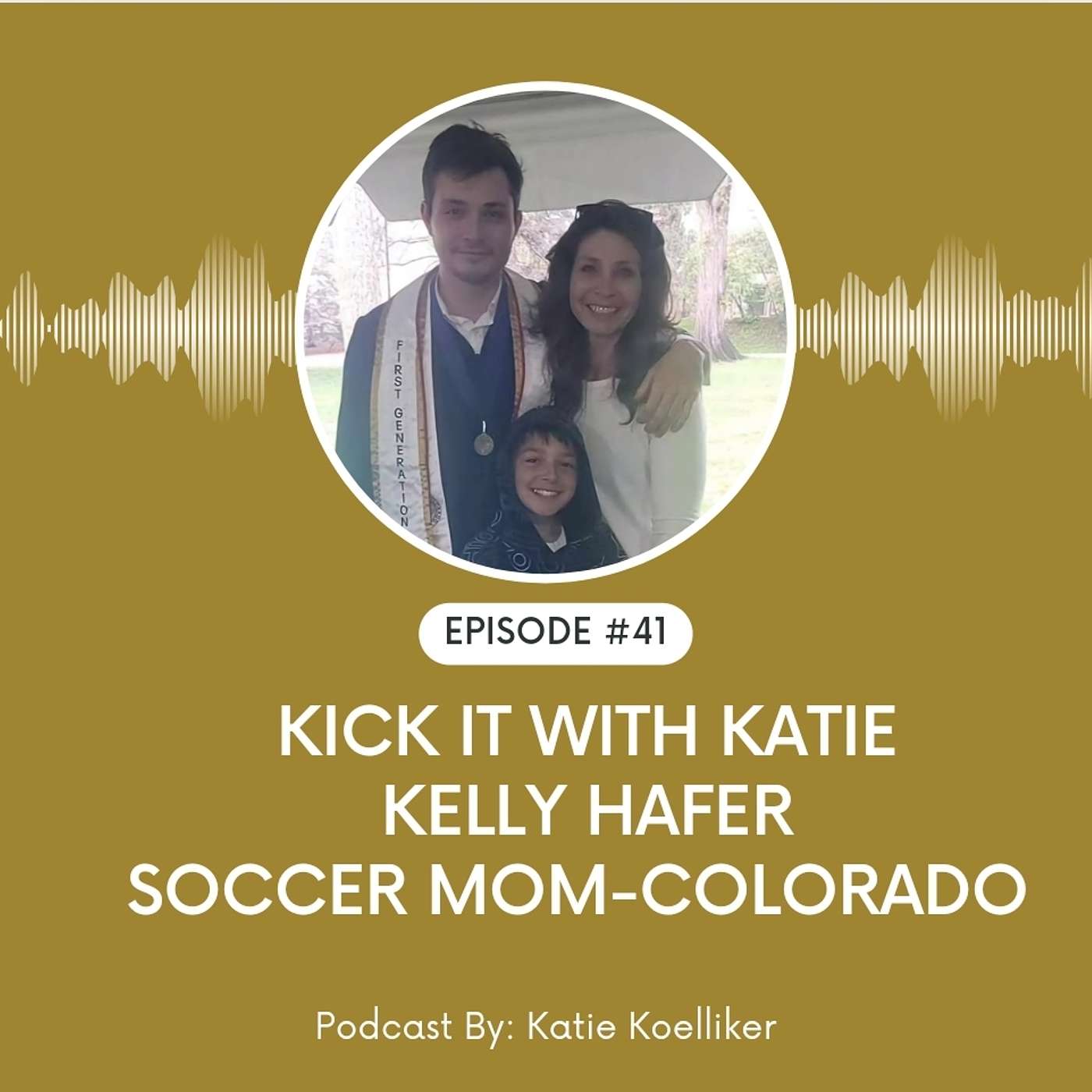 Kick It With Katie: A Soccer Podcast - Kelly Hafer, Soccer Mom- Colorado