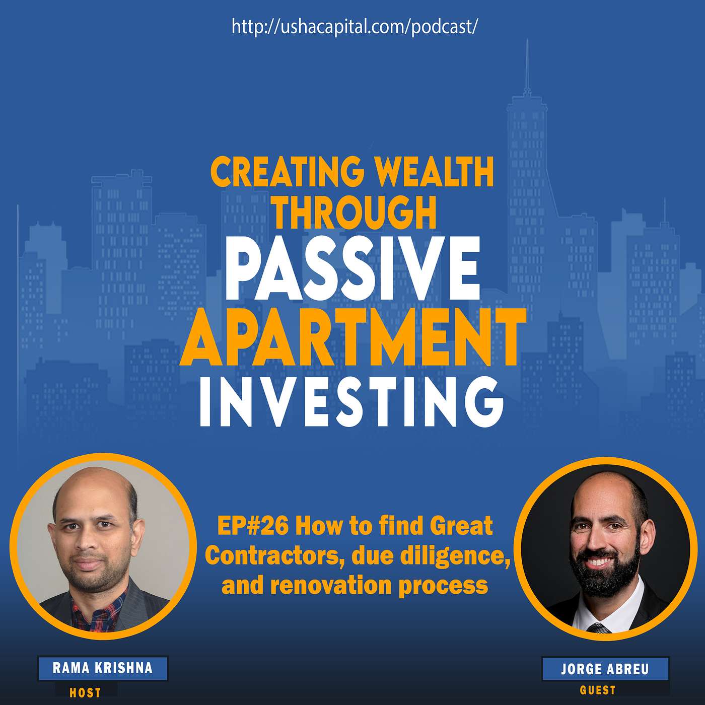 EP#26 How Jorge finds great contractors and also shares due diligence and renovation process