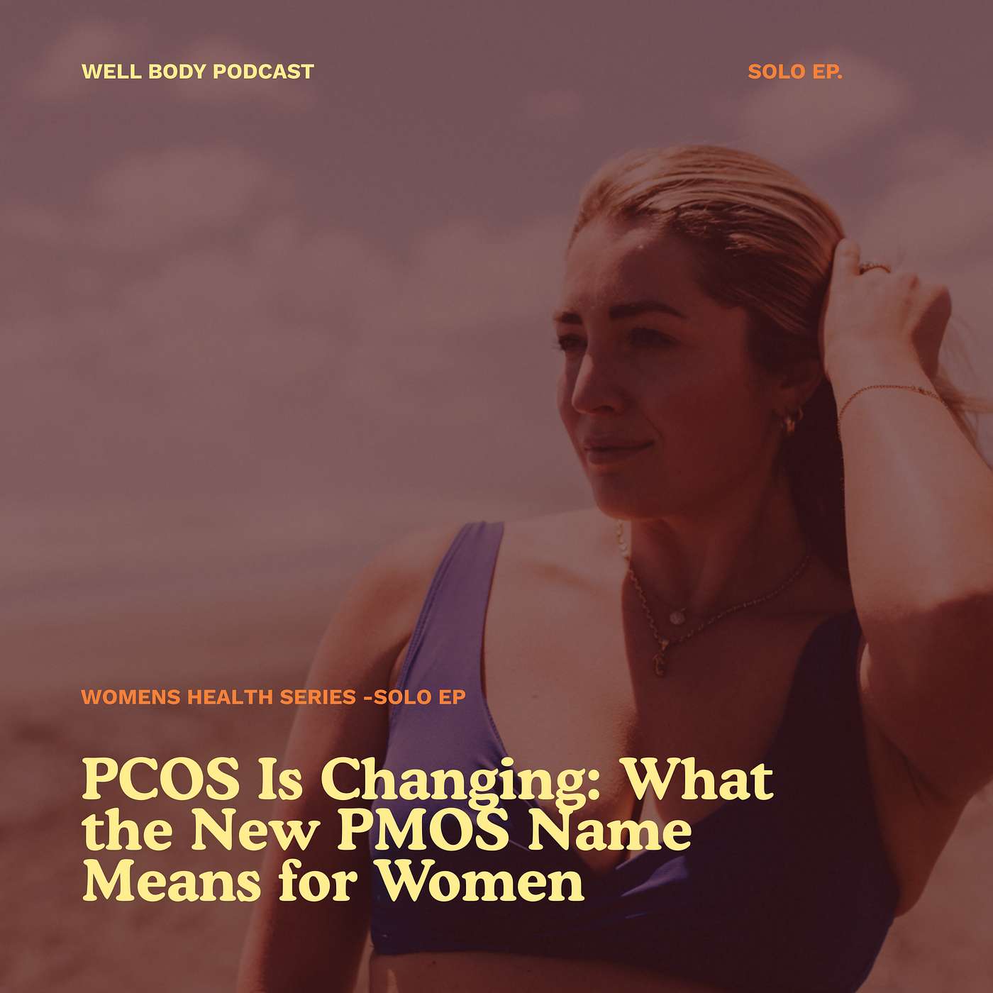 PCOS Is Changing: What the New PMOS Name Means for Women episode artwork