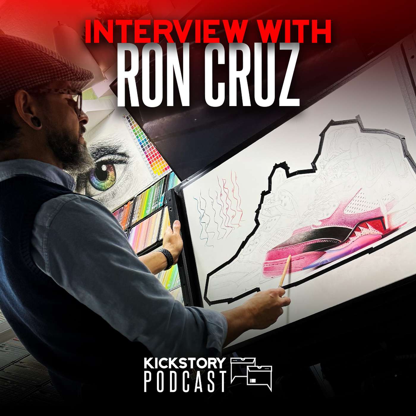 Interview with Sneaker Artist Ron Cruz | Kickstory Podcast 65 episode artwork