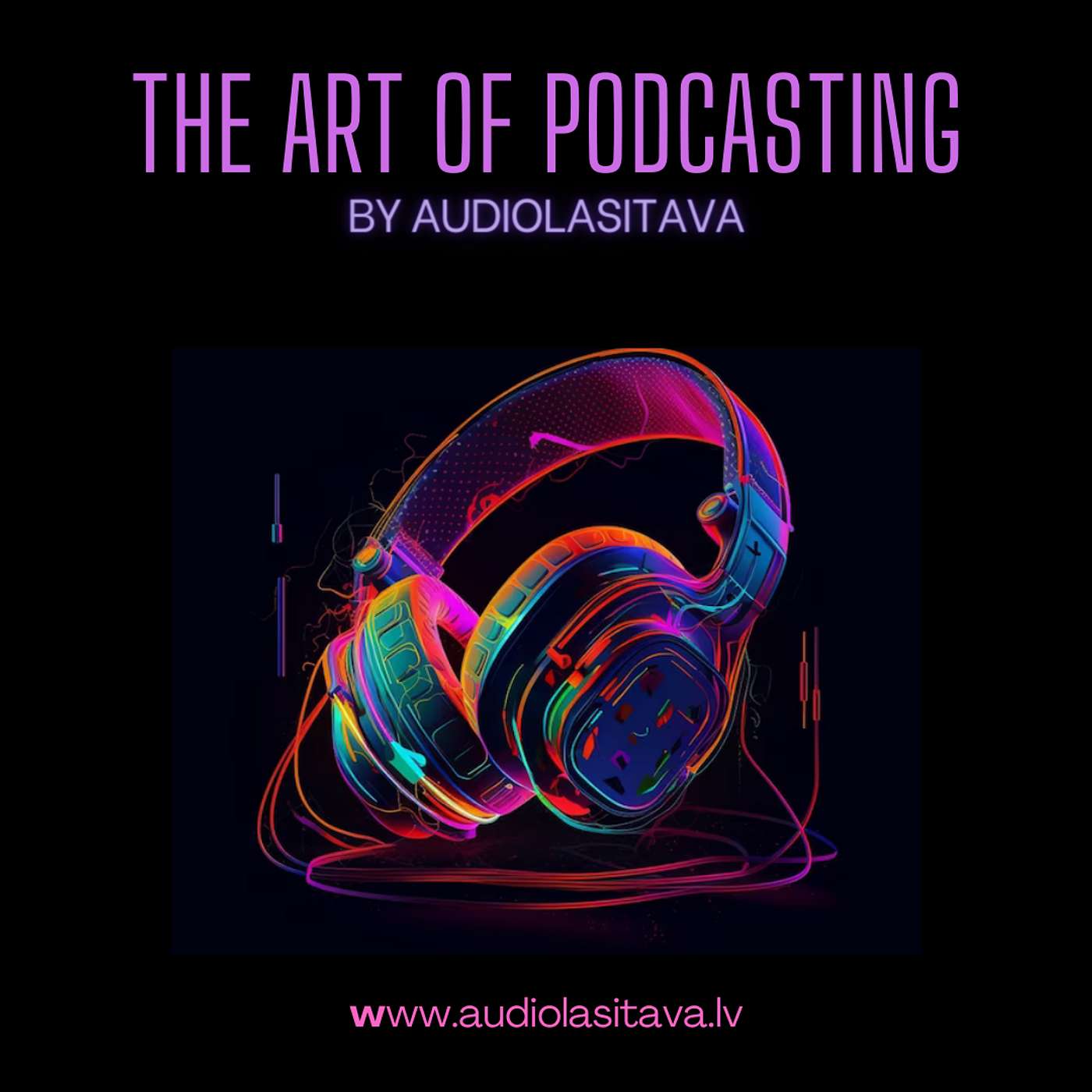 The Art of Podcasting by Audiolasitava