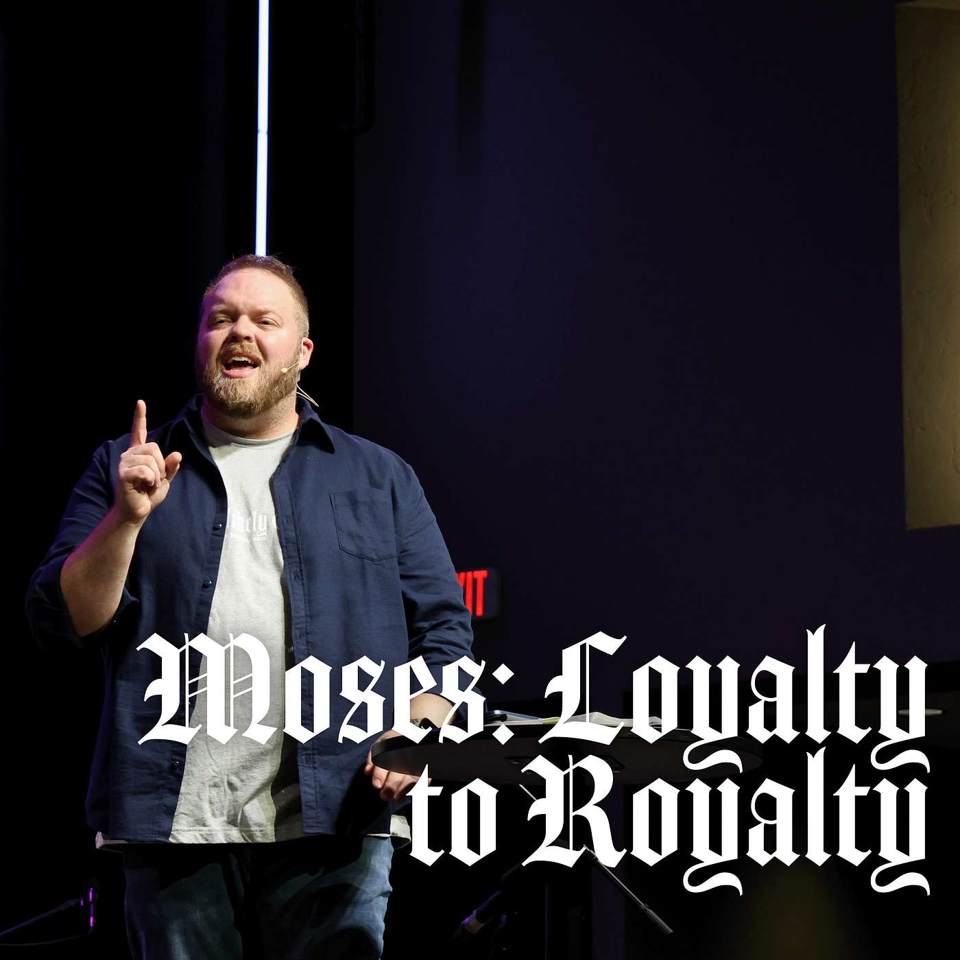 The Unlikely Ones - Moses: Loyalty to Royalty - Pastor Josh Frazier episode artwork
