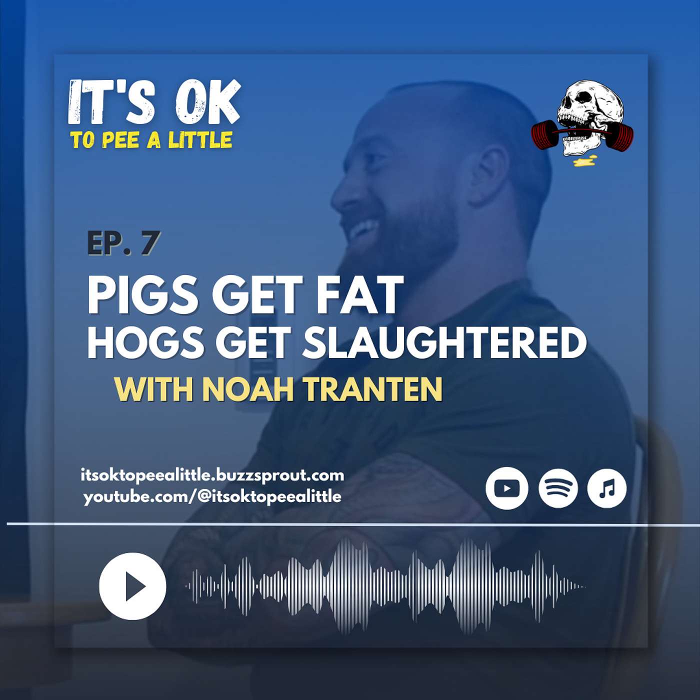 It's OK to Pee a Little - Episode 8 - Pigs Get Fat, Hogs Get Slaughtered